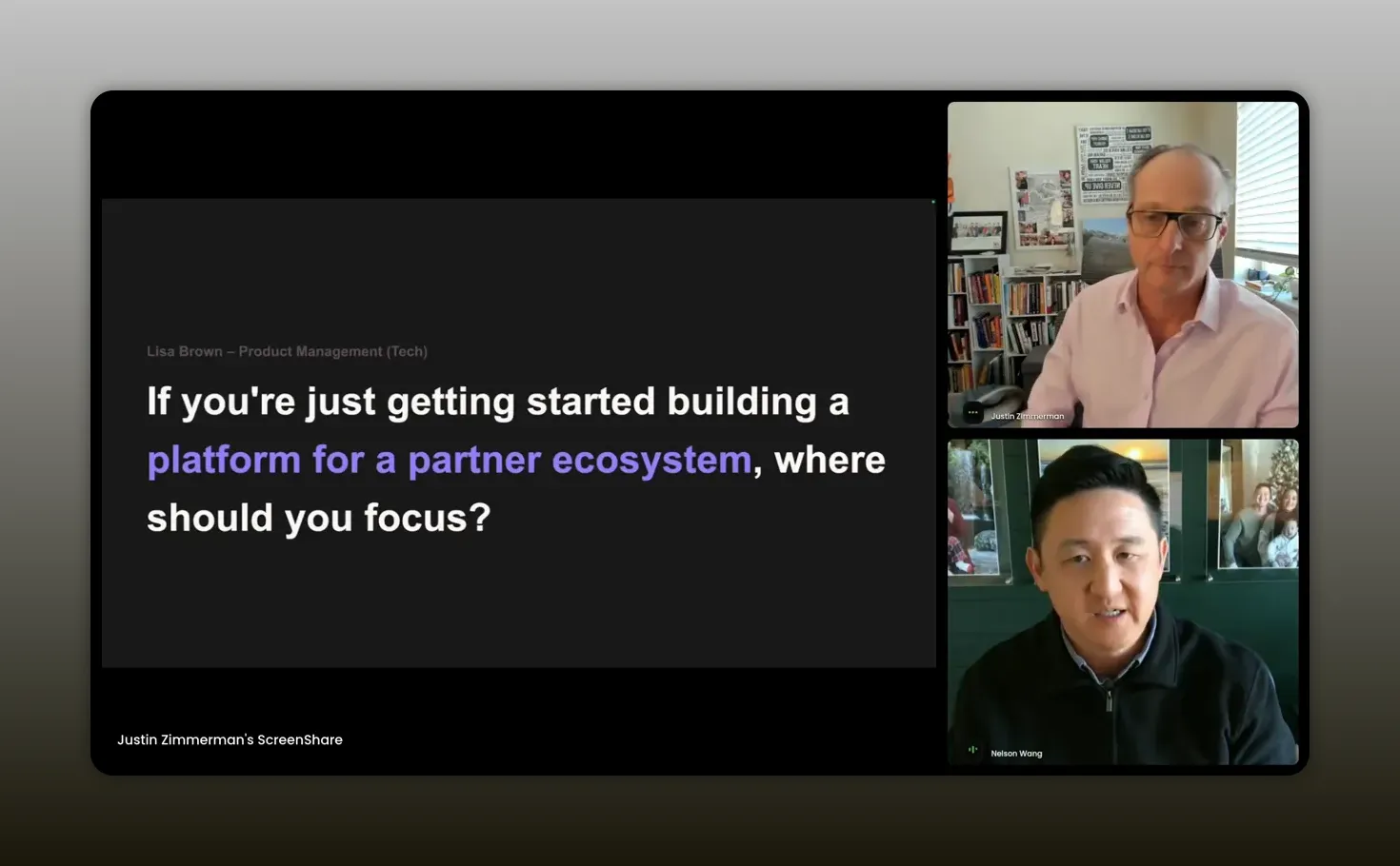 Clear webinar screenshot: readable slide asking where to focus when building a partner ecosystem; Nelson Wang is visible and speaking in the bottom-right video panel with Justin Zimmerman above — high clarity and balanced composition.